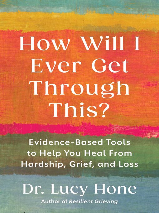 Cover image for How Will I Ever Get Through This?